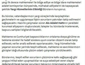 Bakan Gürlek: Yargı Hizmetlerinin Etkinliği Bürolarını kuruyoruz