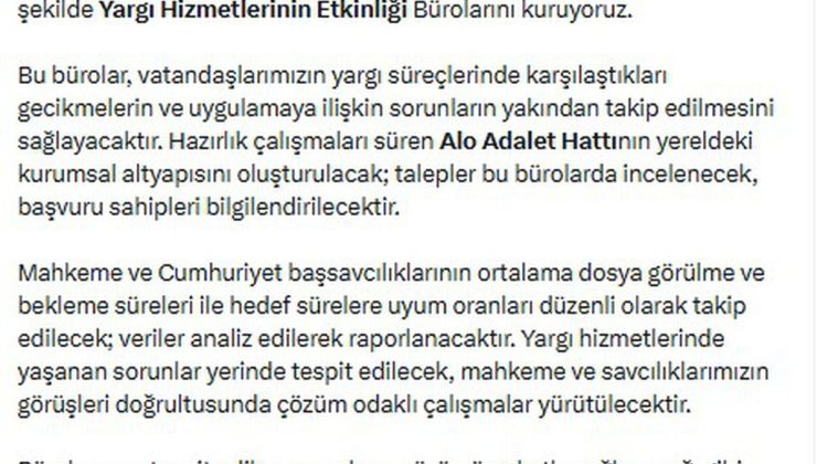 Bakan Gürlek: Yargı Hizmetlerinin Etkinliği Bürolarını kuruyoruz