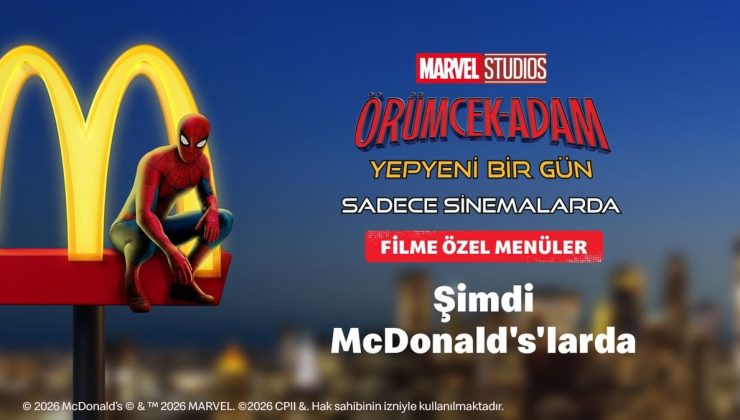 McDonald’s’tan ‘Örümcek Adam: Yepyeni Bir Gün’e özel kampanya