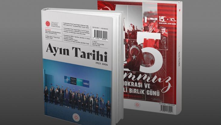 İletişim Başkanlığınca hazırlanan ‘Ayın Tarihi’ dergisinin temmuz sayısı yayımlandı