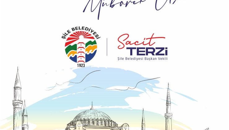 Şile Belediye Başkan Vekili Sacit Terzi’den Mevlid Kandili Mesajı