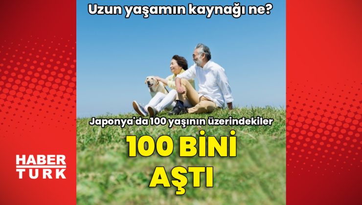 Japonya’da 100 yaşın üzerinde olanların sayısı 100 bini aştı